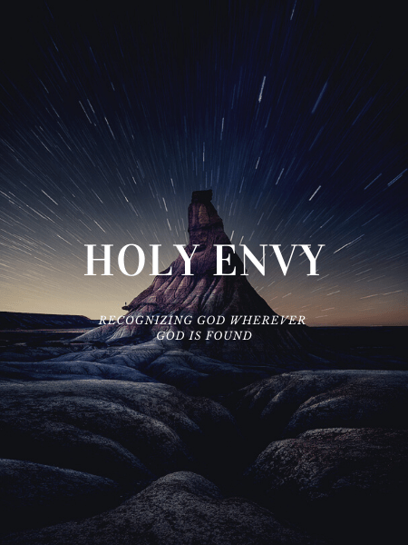 Holy Envy